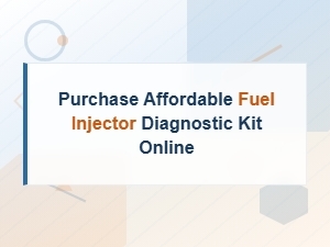 Purchase Affordable Fuel Injector Diagnostic Kit Online